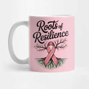 Roots of Resilience Breast Cancer Awareness Pink Ribbon Tree Mug